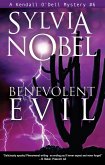 Benevolent Evil (eBook, ePUB)