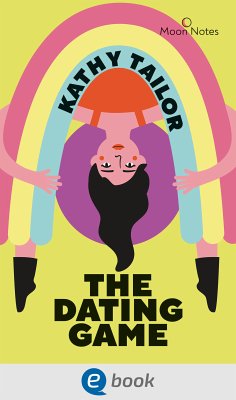 The Dating Game (eBook, ePUB) - Tailor, Kathy