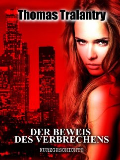 Der Beweis des Verbrechens (eBook, ePUB)