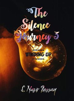 The Silence Journey 3 (eBook, ePUB) - Razzaq, Nasir