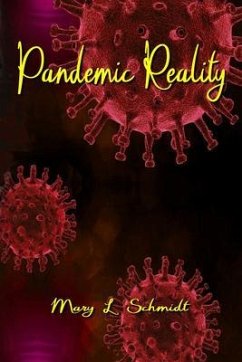 Pandemic Reality (eBook, ePUB) - Schmidt, Mary