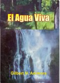 El Agua Viva (eBook, ePUB)