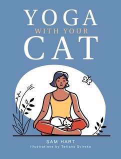 Yoga With Your Cat (eBook, ePUB) - Hart, Sam