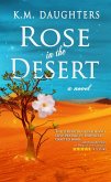 Rose in the Desert (eBook, ePUB)