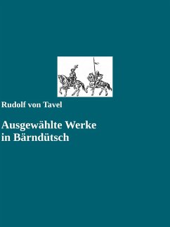 Ausgewählte Werke in Bärndütsch (eBook, ePUB) Ausgewählte Werke in Bärndütsch (eBook, ePUB)