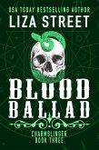 Blood Ballad (Charmslinger, #3) (eBook, ePUB)