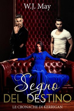 Segno del Destino (eBook, ePUB) - May, W. J.