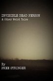 Invisible Dead Person and Other Weird Tales (eBook, ePUB)
