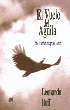 El vuelo del águila (eBook, ePUB) - Boff, Leonardo