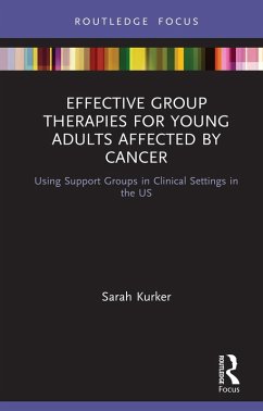 Cover Effective Group Therapies for Young Adults Affected by Cancer (eBook, PDF)