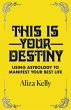 This Is Your Destiny (eBook, ePUB) - Bild 1