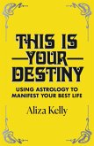This Is Your Destiny (eBook, ePUB)