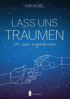 Lass uns träumen (eBook, ePUB) - Bel, Askin