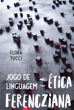 Cover Jogo de linguagem e a ética ferencziana (eBook, ePUB)