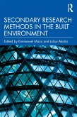 Secondary Research Methods in the Built Environment (eBook, PDF)