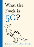 What the F*ck is 5G? (eBook, ePUB)