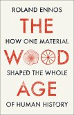 The Wood Age (eBook, ePUB)