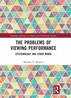 The Problems of Viewing Performance (eBook, PDF) - Bennett, Michael Y.