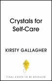 Crystals for Self-Care (eBook, ePUB)