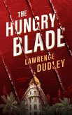 Hungry Blade (eBook, ePUB) Hungry Blade (eBook, ePUB)