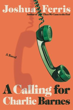 A Calling for Charlie Barnes (eBook, ePUB) - Ferris, Joshua