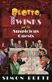 Blotto, Twinks and the Suspicious Guests (eBook, ePUB)