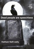 Dead people are speechless (eBook, ePUB)