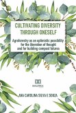 Cultivating diversity through oneself (eBook, ePUB)