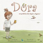 Dora na Prática do Aqui e Agora (eBook, ePUB)