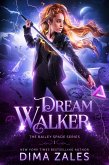 Dream Walker (Bailey Spade Series, #1) (eBook, ePUB)