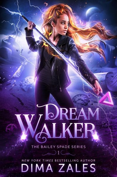 Dream Walker (Bailey Spade Series, #1) (eBook, ePUB) Dream Walker (Bailey Spade Series, #1) (eBook, ePUB)