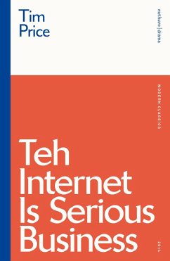 Teh Internet is Serious Business (eBook, PDF) - Price, Tim