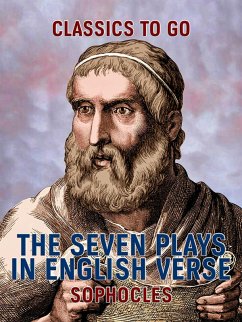 The Seven Plays in English Verse (eBook, ePUB) - Sophocles