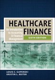 Healthcare Finance: An Introduction to Accounting and Financial Management, Sixth Edition (eBook, ePUB)