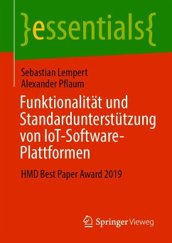 Funktionalität und Standardunterstützung von IoT-Software-Plattformen (eBook, PDF) - Lempert, Sebastian; Pflaum, Alexander