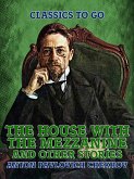 The House with the Mezzanine and Other Stories (eBook, ePUB)