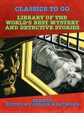 Library of the World's Best Mystery and Detective Stories (eBook, ePUB)