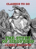 The Story of Siegfried (eBook, ePUB)