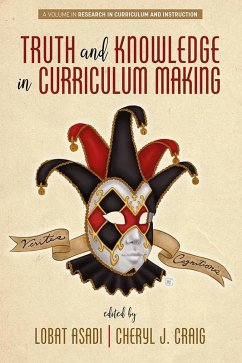 Truth and Knowledge in Curriculum Making (eBook, ePUB)