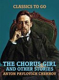 The Chorus Girl and Other Stories (eBook, ePUB)