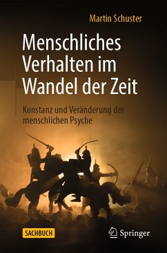 Menschliches Verhalten im Wandel der Zeit (eBook, PDF) - Schuster, Martin