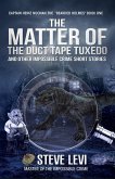 Matter of the Duct Tape Tuxedo (eBook, ePUB) Matter of the Duct Tape Tuxedo (eBook, ePUB)