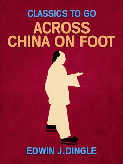 Cover Across China on Foot (eBook, ePUB)