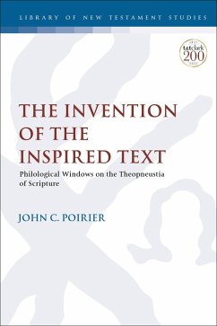 The Invention of the Inspired Text (eBook, PDF) - Poirier, John C.