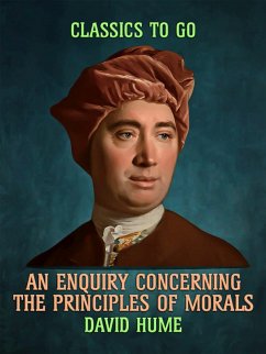 An Enquiry Concerning the Principles of Morals (eBook, ePUB) - Hume, David