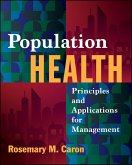 Population Health: Principles and Applications for Management (eBook, ePUB) Population Health: Principles and Applications for Management (eBook, ePUB)
