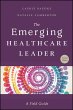 Emerging Healthcare Leader: A Field... - Bild 1