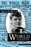Nellie Bly's World:1887-1888 (eBook, ePUB)