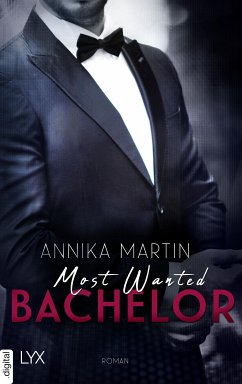 Most Wanted Bachelor (eBook, ePUB) - Martin, Annika