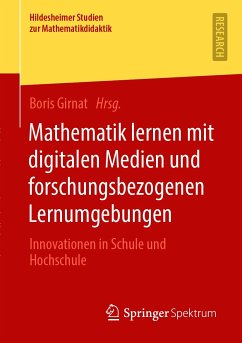 Mathematik lernen mit digitalen Medien und forschungsbezogenen Lernumgebungen (eBook, PDF)